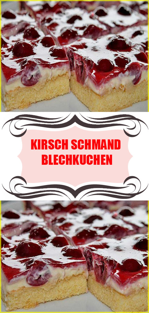 Kirsch Schmand Blechkuchen Einfache Rezepte