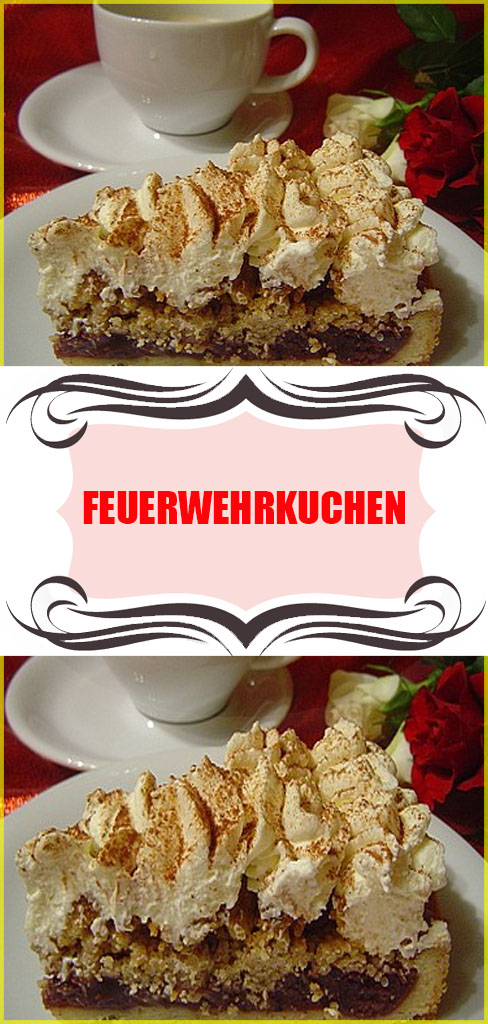 Feuerwehrkuchen - Einfache Rezepte
