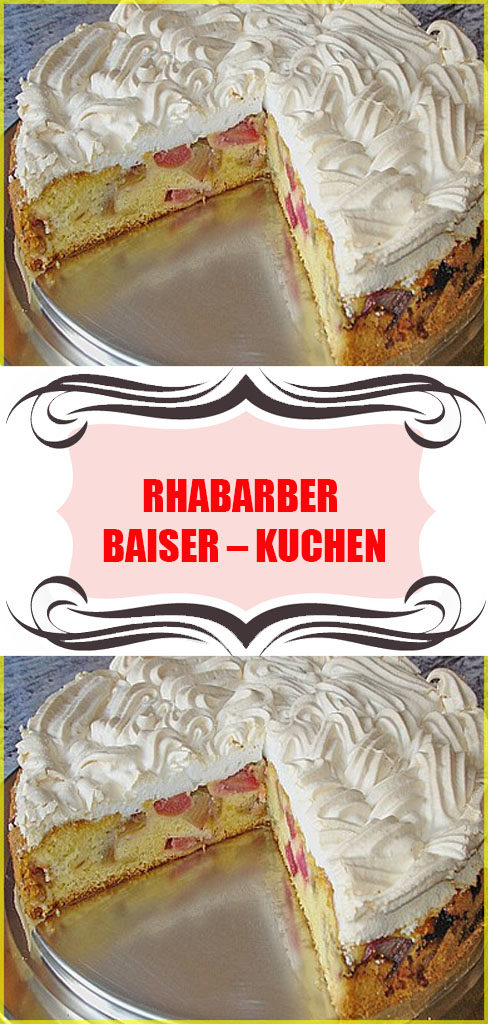 Rhabarber Baiser Kuchen