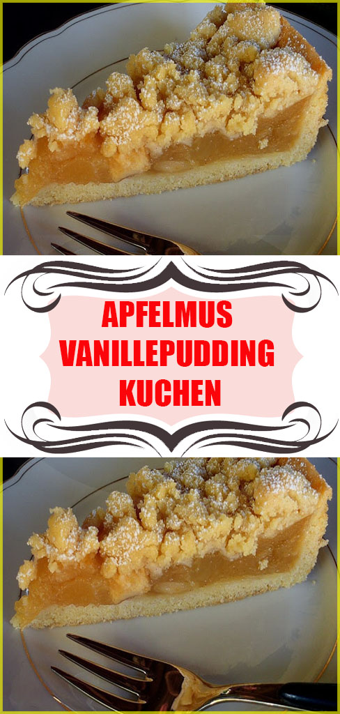 Apfelmus Vanillepudding Kuchen - Einfache Rezepte