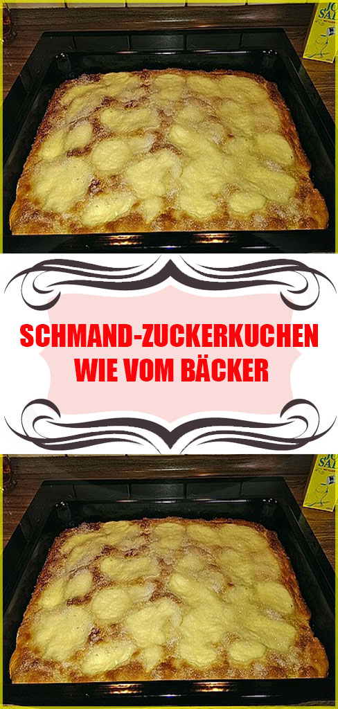 Schmand Zuckerkuchen wie vom Bäcker – Schnell und Einfach Schmand Zuckerkuchen wie vom Bäcker – Schnell und Einfach
