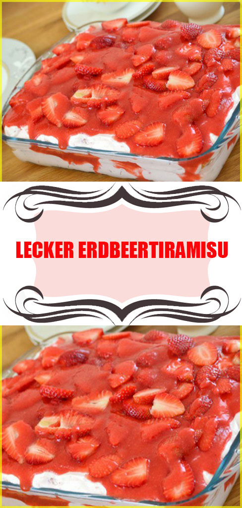 Lecker Erdbeertiramisu