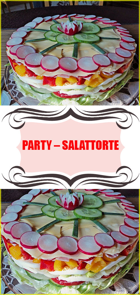 Party – Salattorte
