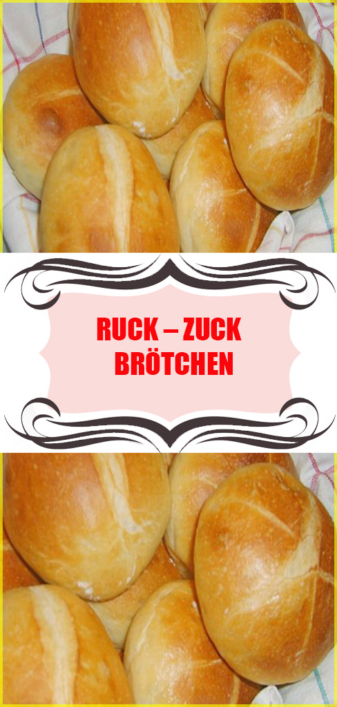 Ruck-Zuck-Brötchen - Einfache Rezepte